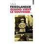 Quand vient le souvenir--
