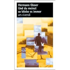 Und du meinst so bliebe es immer