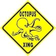 OCTOPUS CROSSING sign * street aquatic animal
