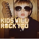 Click here to buy Kids Will Rock You by  Rock Kids .