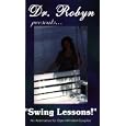 "swing Lessons!" An Alternative For Open Minded Couples! [vhs]  ~ Peggy Rusch, Ron Deval, Dr. R