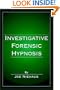 Investigative Forensic Hypnosis