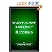 Investigative Forensic Hypnosis
