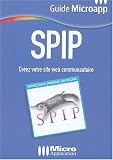 SPIP : Cr�ez votre site web communautaire