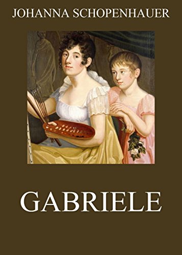 Gabriele: Vollständige Ausgabe (German Edition)