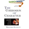 The Corrosion of Character: The Personal Consequences of Work in the New Capitalism