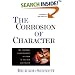 The Corrosion of Character: Personal Consequences of Work in the New Capitalism