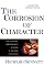 The Corrosion of Character: The Personal Consequences of Work in the New Capitalism
