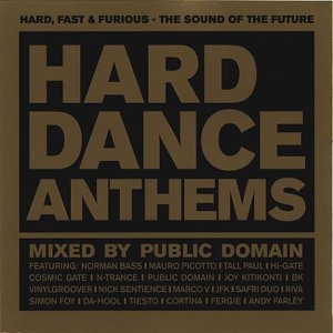 Public Domain - Hard Dance Anthems 2002: Mixed By Public Domain - Zortam Music