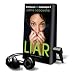 Liar [With Earbuds] (Playaway Young Adult)