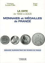 Monnaies et m&eacute;dailles de France : La cote de 1998 &agrave; 2005