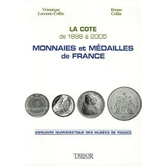Monnaies et m�dailles de France : La cote de 1998 � 2005