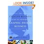 The Creative Business Guide to Running a Graphic Design Business