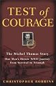 Test of Courage: The Michel Thomas Story