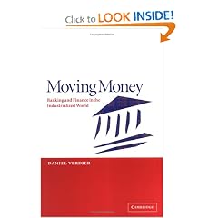 Moving Money: Banking and Finance in the Industrialized World: Daniel Verdier