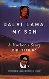 Dalai Lama, My Son: A Mother`s Autobiography (Compass Books)