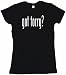 Got Torry? Women's Babydoll Petite Fit Tee Shirt in 6 Colors Small thru XL