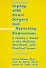 Coping With Heart Surgery and Bypassing Depression: A Family's Guide to the Medical, Emotional, and Practical Issues by Carol Cohan, Carol Cohan MA, June B. Pimm Ph.D.