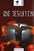 Die Jesuiten