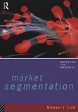 Market Segmentation: A Step-by-Step Guide to Profitable New Business