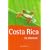 Costa Rica: The Rough Guide (Costa Rica (Rough Guides), 2nd ed)