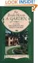 For Every House a Garden: A Guide for Reproducing Period Gardens