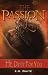 The Passion of Love: He Did It For You