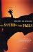 The Sound of the Trees: A Novel
