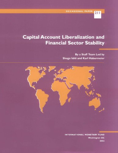 Capital Account Liberalization and Financial Sector Stability (Occasional Paper)