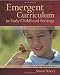 Emergent Curriculum in Early Childhood Settings: From Theory to Practice