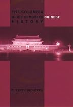 Columia Guide to Modern Chinese History (Columbia Guides to Asian History)