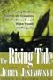 The Rising Tide: The Leading Minds of Business and Economics Chart a Course Toward Higher Growth and Prosperity