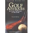 Olmans' Guide to Golf Antiques and Other Treasures of the Game by John M. Olman and Morton W. Olman