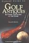 Olmans' Guide to Golf Antiques and Other Treasures of the Game: And Other Treasures of the Game