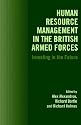 Human Resource Management in the British Armed Forces: Investing in the Future