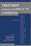 Treatment Companion to the Dsm-IV-TR Casebook