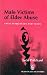 Male Victims of Elder Abuse: Their Experiences and Needs (Violence and Abuse)
