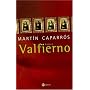 Valfierno. Roman von Mart�n Caparr�s