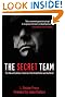 The Secret Team: The CIA and Its Allies in Control of the United States and the World (Second Edition)
