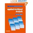 Applied Multilevel Analysis: A Practical Guide for Medical Researchers (Practical Guides to... by  Jos W. R. Twisk