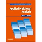 Applied Multilevel Analysis: A Practical Guide for Medical Researchers (Practical Guides... by Jos W. R. Twisk
