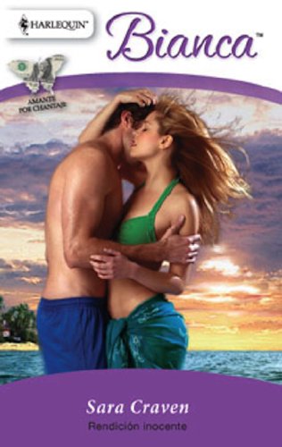 Rendición/Miedos ocultos (Bianca) (Spanish Edition)