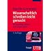 Wissenschaftlich schreiben leicht gemacht: f�r Bachelor, Master und Dissertation