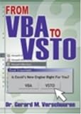 From VBA to VSTO: Is Excel's New Engine Right for You?: Is Excel's New Engine Right for You?