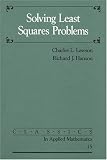 Solving Least Squares Problems (Classics in Applied Mathematics)