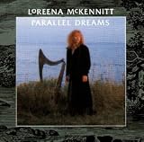 Parallel Dreams - Loreena Mckennitt