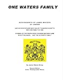 One Waters Family: Descendants of James Waters of London