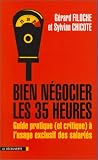 Revue La Découverte  / Bien négocier les 35 heures
