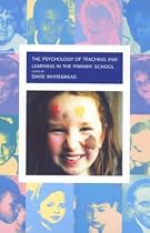 The Psychology of Teaching and Learning in the Primary School