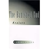 The Banished God: Avatars